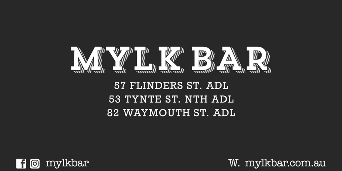 Mylk Bar Waymouth Adelaide